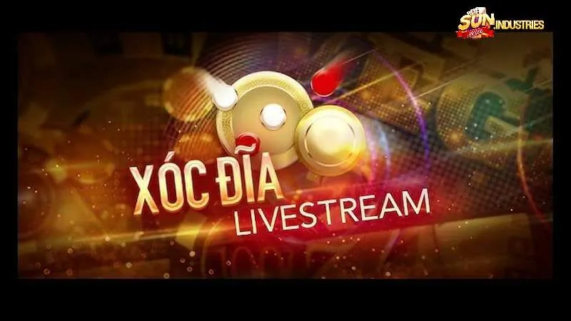 Xóc đĩa live Sunwin - game bài nổ hũ đỉnh cao